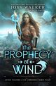 The Prophecy of Wind, Walker Joss
