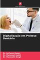 Digitaliza?o em Prtese Dentria, Queen Dr. Archana