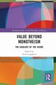 Value Beyond Monotheism, 