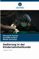 Sedierung in der Kinderzahnheilkunde, Parmar Shreyash