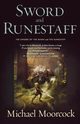 SWORD AND RUNESTAFF, MOORCOCK MICHAEL