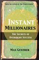 Instant Millionaires, Gunther Max