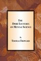 The Dore Lectures on Mental Science, Troward Thomas