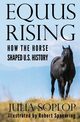 Equus Rising, Soplop Julia