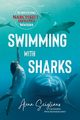 Swimming with Sharks, Scigliano Alena