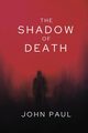 The Shadow of Death, Paul John