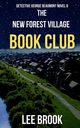 The New Forest Village Book Club, Brook Lee