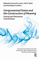 Unrepresented States and the Construction of Meaning, 