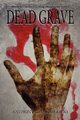 Dead Grave (Deadwater Series Book 8.5), Giangregorio Anthony