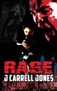 Rage, Jones J Carrell