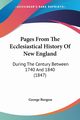 Pages From The Ecclesiastical History Of New England, Burgess George