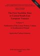 The First Neolithic Sites in Central/South-East European Transect, Czekaj-Zastawny Agnieszka