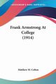 Frank Armstrong At College (1914), Colton Matthew M.