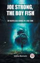 Joe Strong, The Boy Fish Or Marvelous Doings In A Big Tank, Barnum Vance