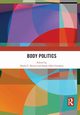 Body Politics, 