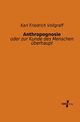 Anthropognosie, Vollgraff Karl Friedrich