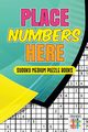 Place Numbers Here | Sudoku Medium Puzzle Books, Senor Sudoku