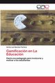 Gamificacin en La Educacin, Snchez Pacheco Carlos Luis