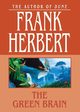 The Green Brain, Herbert Frank