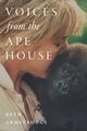 Voices from the Ape House, Armstrong Beth