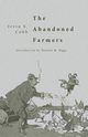 The Abandoned Farmers, Cobb Irvin S.