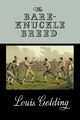 The Bare-Knuckle Breed, Golding Louis