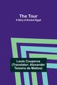 The Tour, Couperus Louis