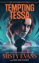 Tempting Tessa, Evans Misty