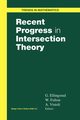 Recent Progress in Intersection Theory, 