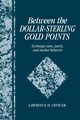 Between the Dollar-Sterling Gold Points, Officer Lawrence H.