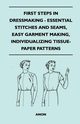 First Steps In Dressmaking, Anon