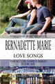 Love Songs, Marie Bernadette