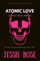 Atomic Love, Rose Jessie