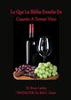 Lo Que La Biblia Ense?a En Cuanto A Tomar Vino, Lackey Bruce