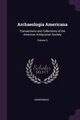 Archaeologia Americana, Anonymous