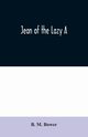 Jean of the Lazy A, M. Bower B.