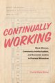 Continually Working, Moten Crystal Marie