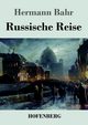 Russische Reise, Bahr Hermann