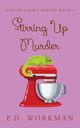 Stirring Up Murder, Workman P.D.