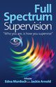 Full Spectrum Supervision, Murdoch Edna