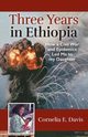 Three Years in Ethiopia, Davis Cornelia E.