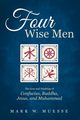 Four Wise Men, Muesse Mark W.