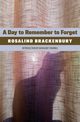 A Day to Remember to Forget, Brackenbury Rosalind