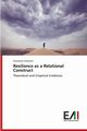 Resilience as a Relational Construct, Gianesini Giovanna