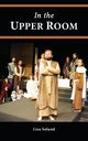 In the Upper Room, Soland Lisa