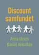 Discountsamfundet, Ulrich Anita