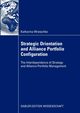 Strategic Orientation and Alliance Portfolio Configuration, Wratschko Katharina