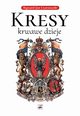 Kresy krwawe dzieje, Czarnowski Ryszard Jan