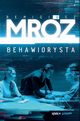 Behawiorysta, Mrz Remigiusz