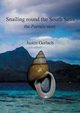 Snailing Round the South Seas, Gerlach Justin